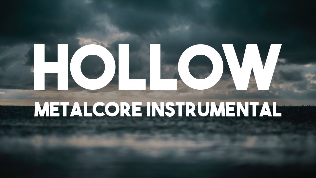 Hollow | Metalcore Instrumental