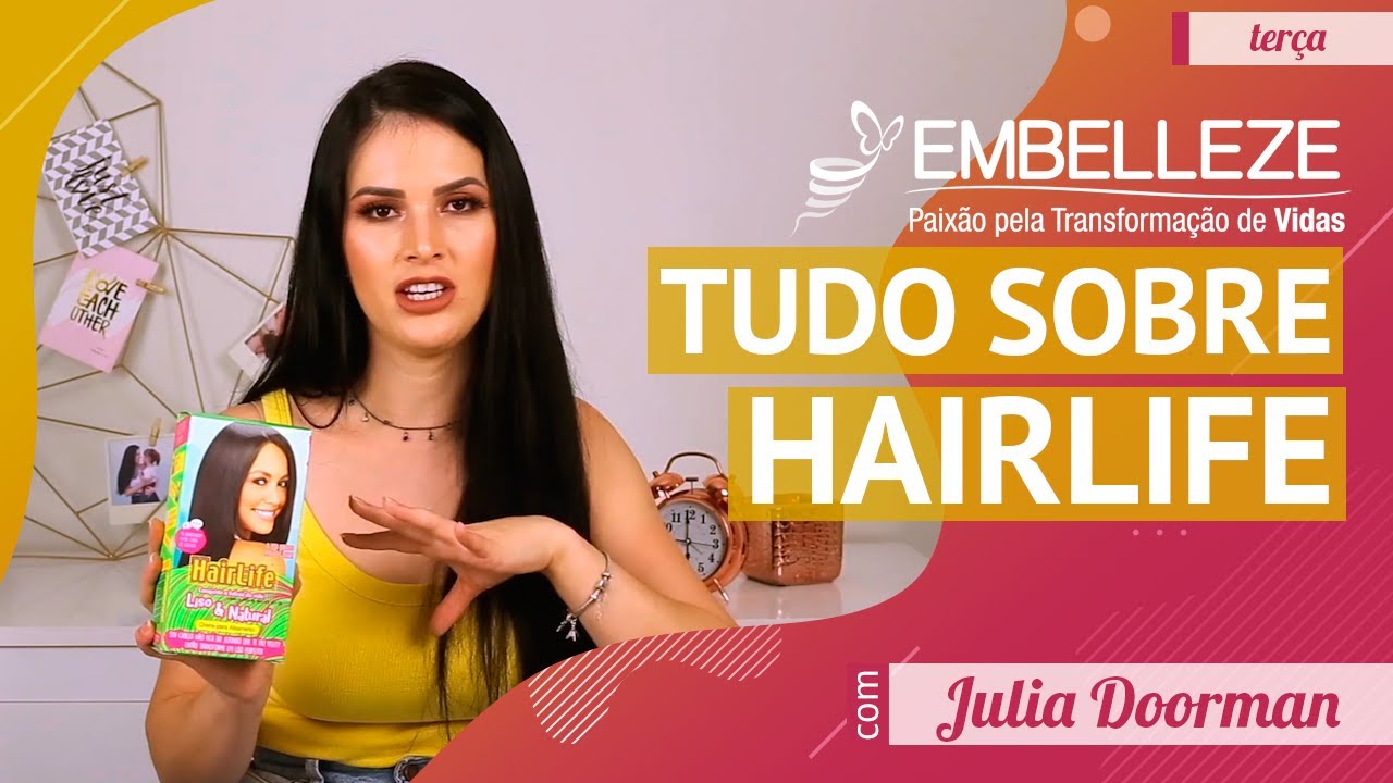 Tudo sobre HairLife - com Julia Doorman