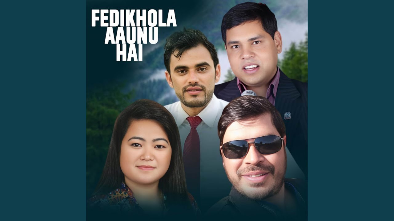 Fedikhola Aaunu Hai