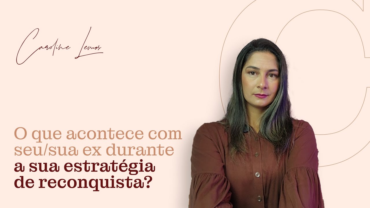 O que acontece com sua ex durante a reconquista?