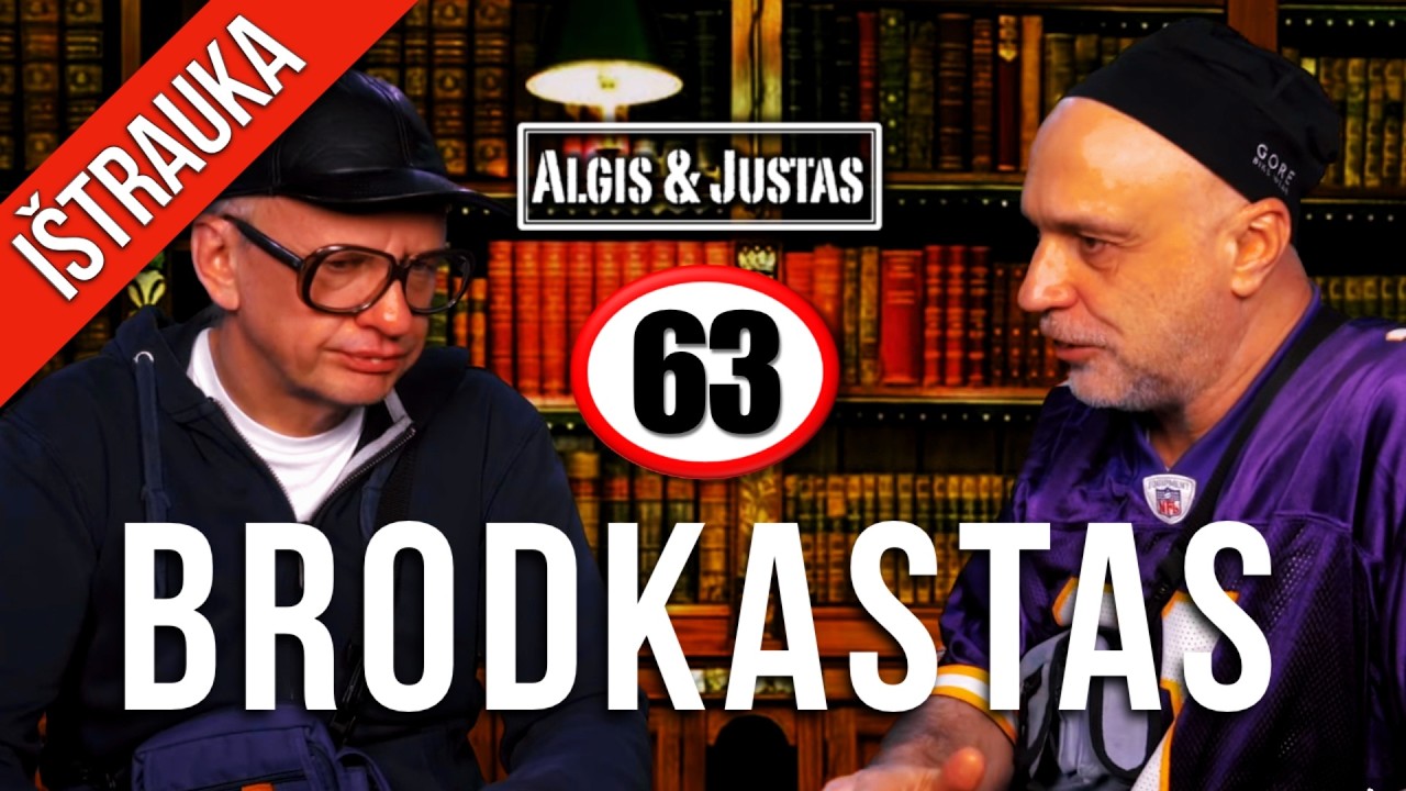 Algis ir Justas: BRODKASTAS: 63 TEASER