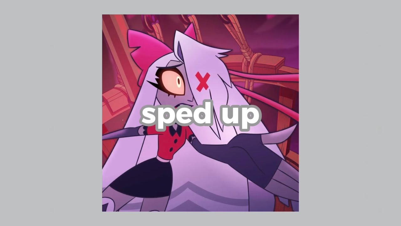 whatever it takes - hazbin hotel (sped up)