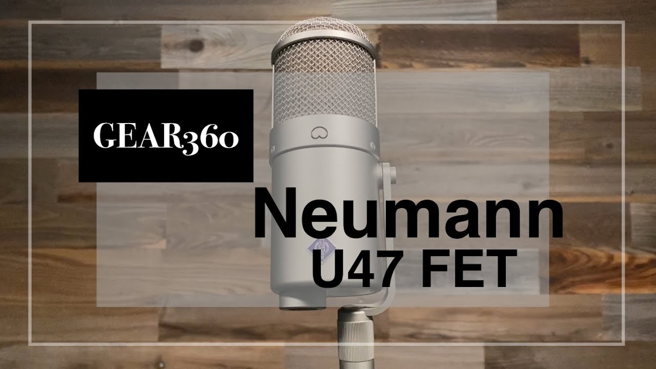 Neumann U47 FET Microphone on Front End Audio's Gear360