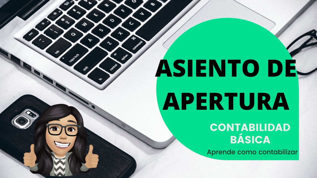 👉🏻COMO HACER UN ASIENTO DE APERTURA ❓❓