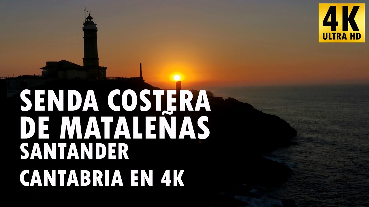 Senda Costera de Mataleñas - Cantabria en 4K