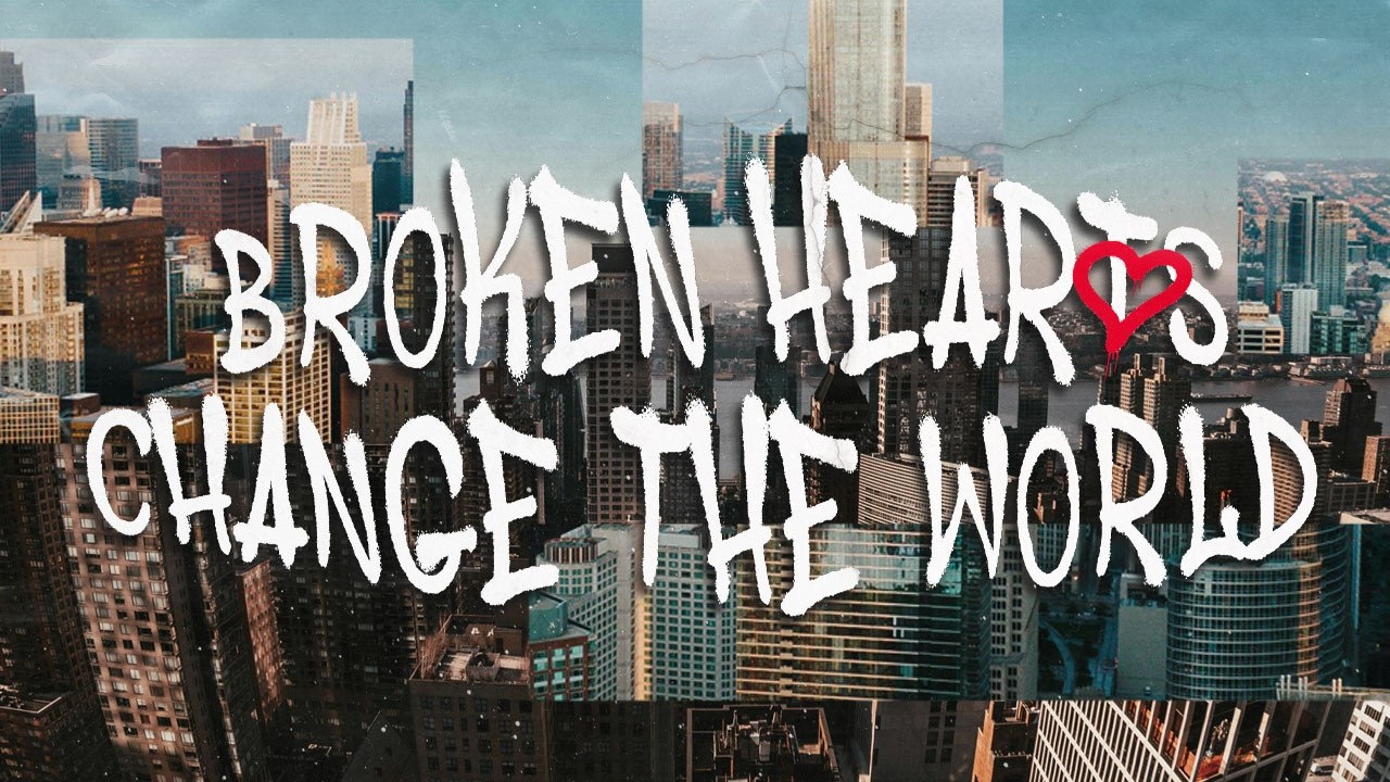 Broken Hearts Change The World || 11am - 15th March 2026