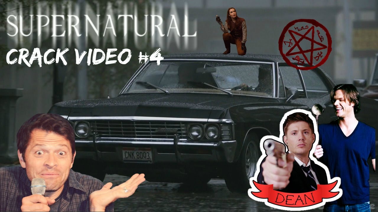 Supernatural Crack Video #4 Deannn!!!!