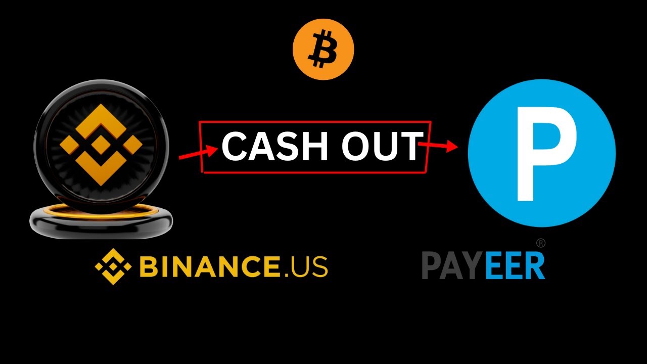 How to cash out crypto Binance US to Payeer