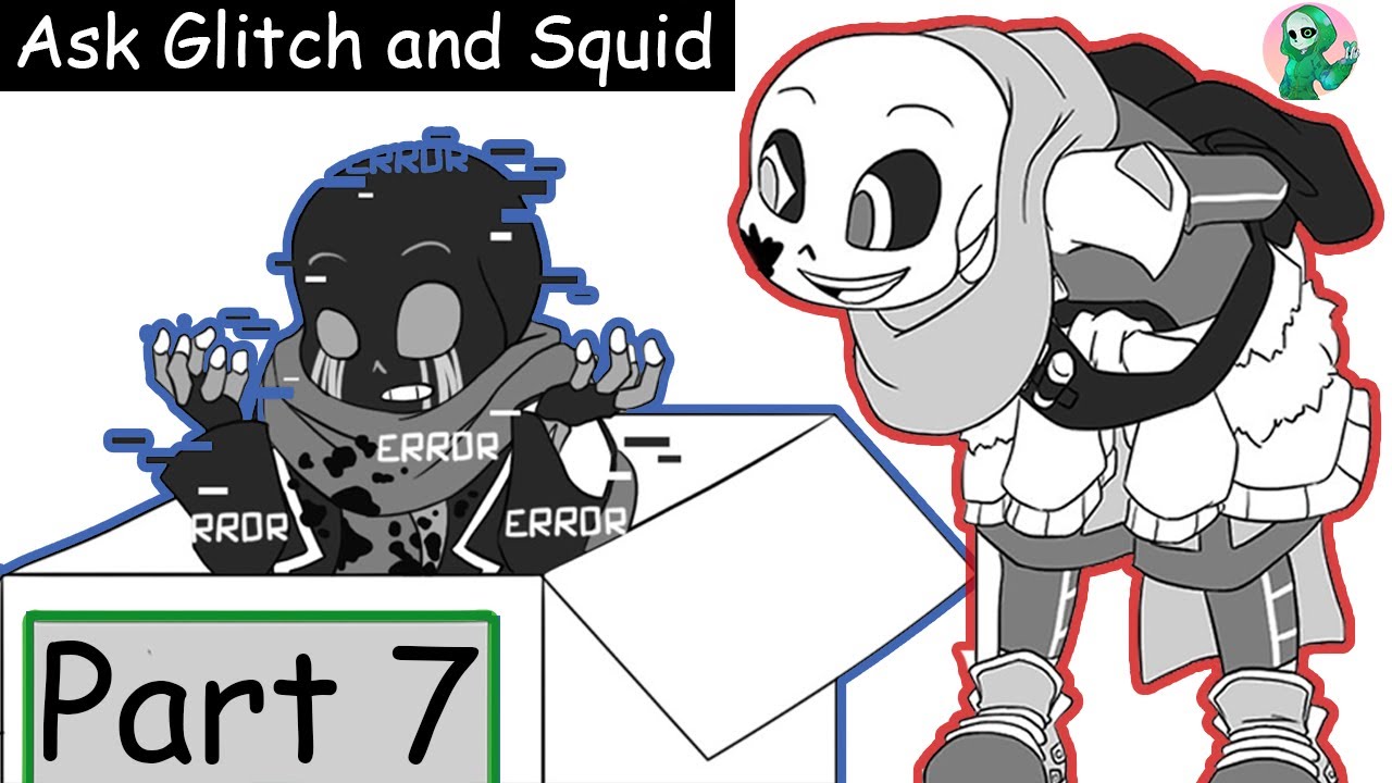 Ask Glitch and Squid (Part 7)