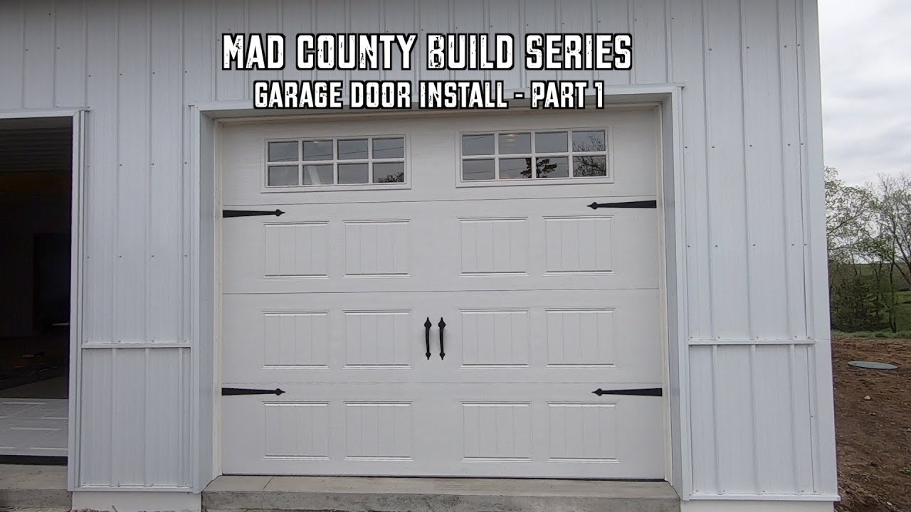 DIY Garage Door Installation with High Lift Kit | Part 1