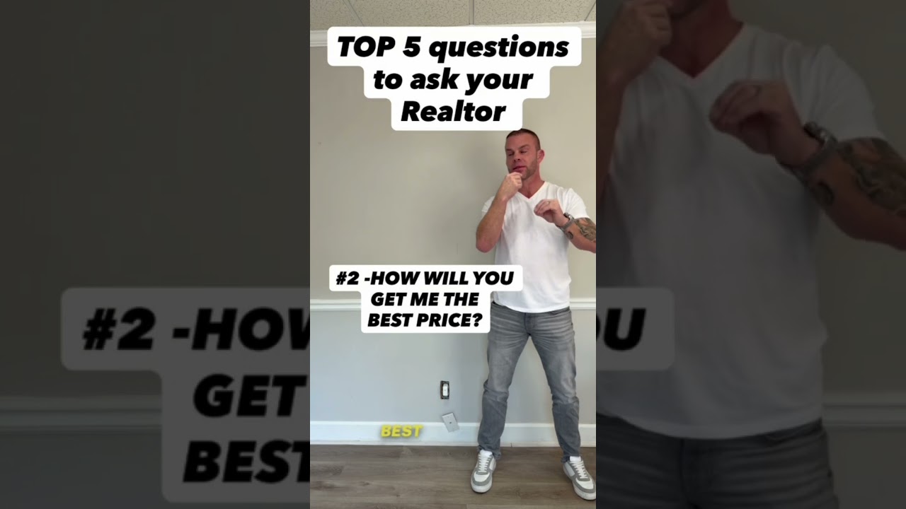 Top 5 Questions to ASK your Realtor