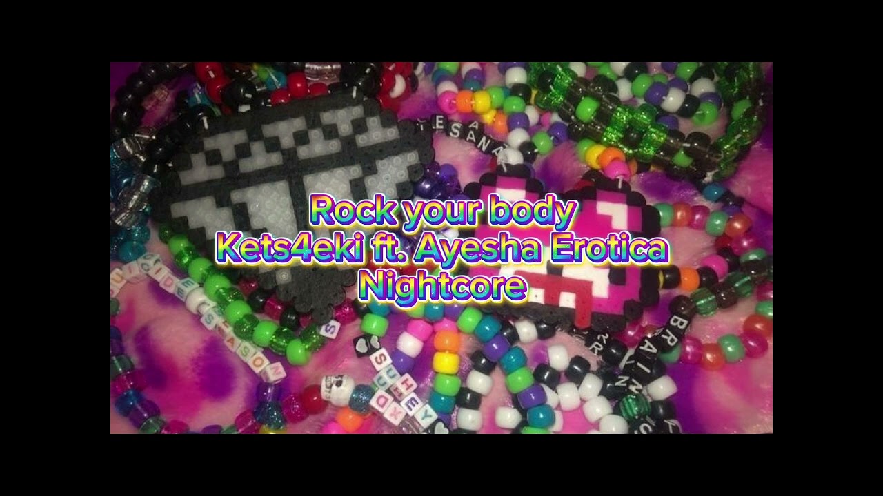 Rock your body ~ Kets4eki ft. Ayesha Erotica ~ nightcore