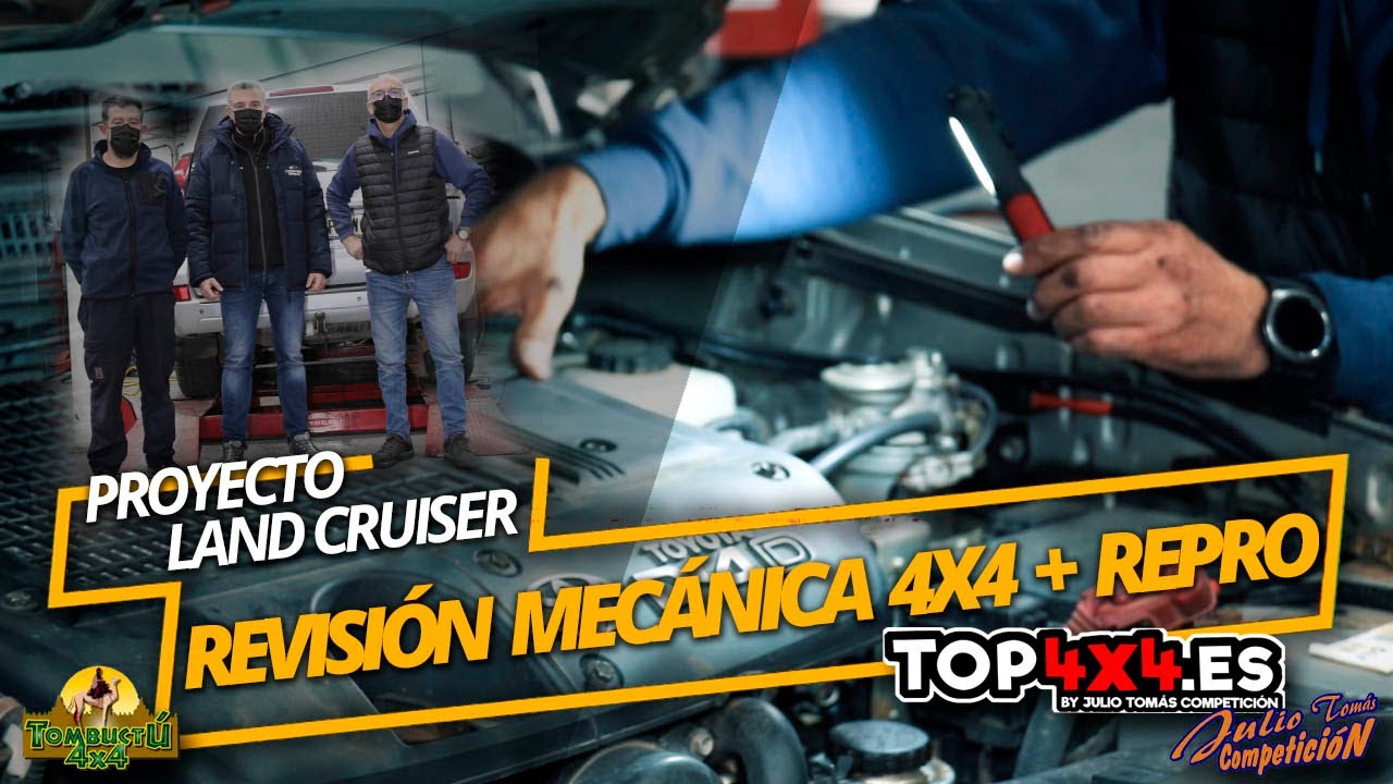 CAP. 1 REVISIÓN MECÁNICA 4X4 Y POTENCIACIÓN | PROYECTO LAND CRUISER
