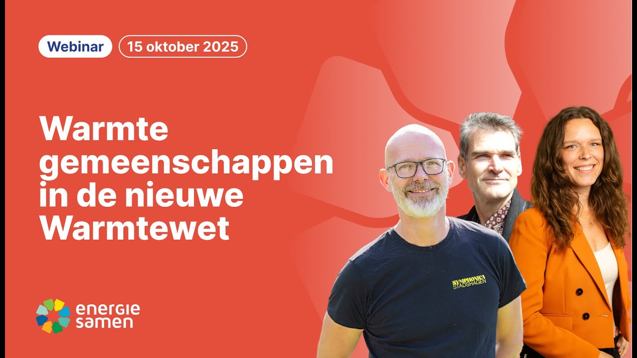 Webinar: Warmtegemeenschappen in de nieuwe Warmtewet