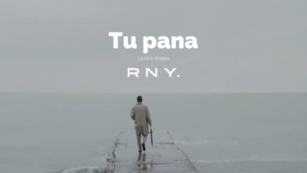 rny. - TU PANA (Lyrics video)
