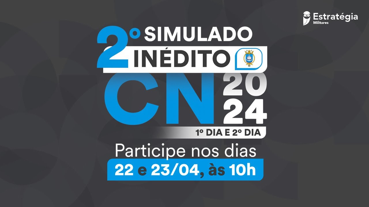 Correção 2° Simulado Inédito Colégio Naval 2024 - Dia 1