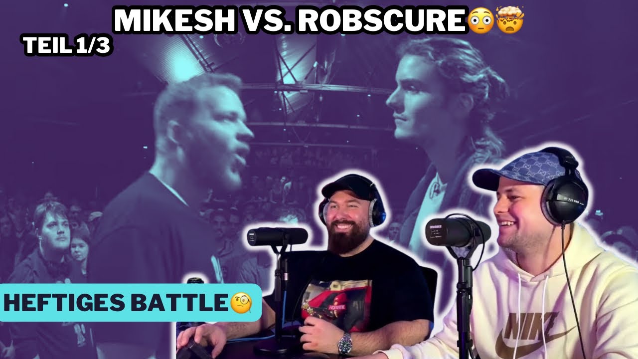 MIKESH VS. ROBSCURE 😳😱 DLTLLY BERLIN (TEIL 1/3) | REACTION