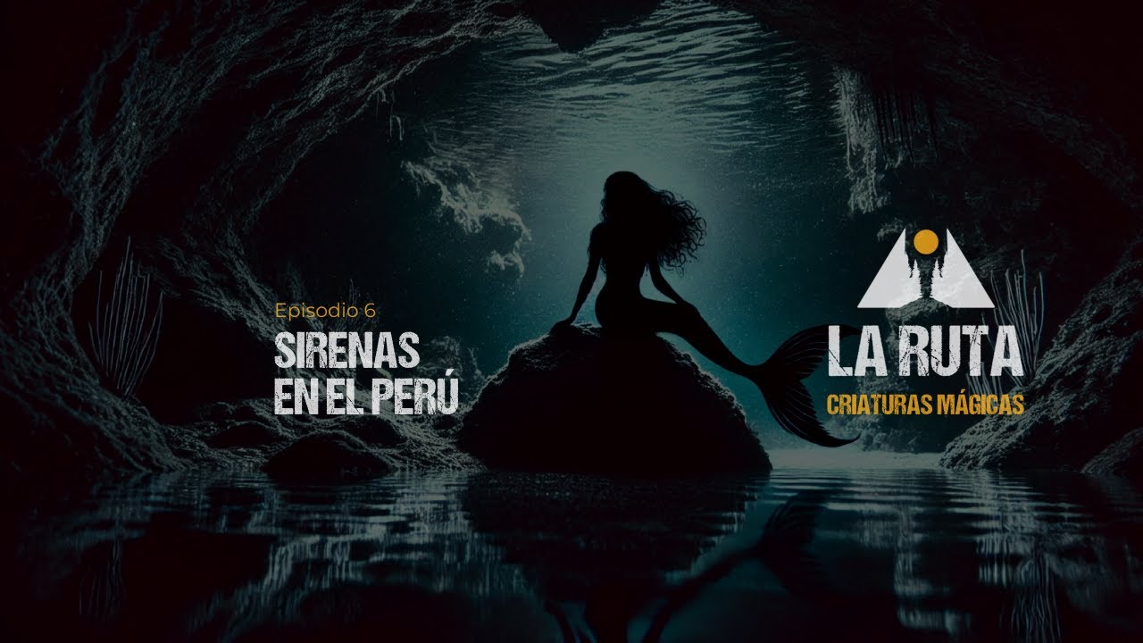 Leyendas sobre sirenas en el Perú