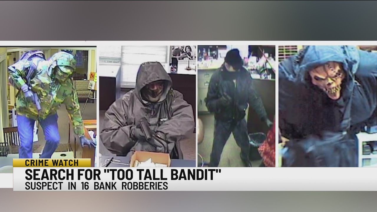 FBI needs your help finding serial bank robber 'Too Tall Bandit'