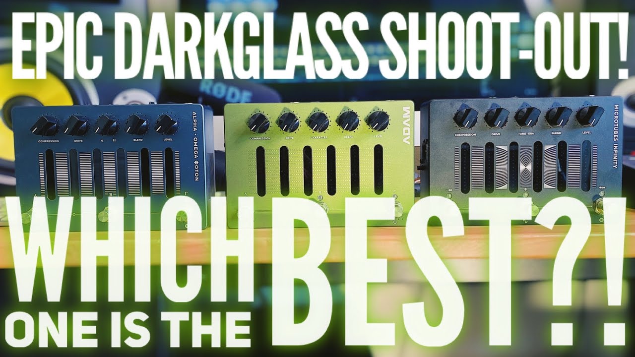 Darkglass Electronics | A.D.A.M. vs. Alpha&middot;Omega &Phi;oton vs. Microtubes Infinity!