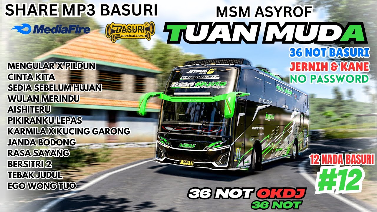 KANE 🥳 SHARE BASURI TUAN MUDA NEW STYLE 36 NOT OKDJ ! Link Mp3 Basuri Mediafire No Password