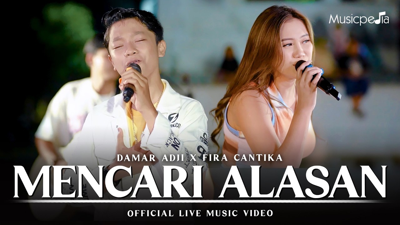 MENCARI ALASAN - Damar Adji X Fira Cantika (Official Music Video)