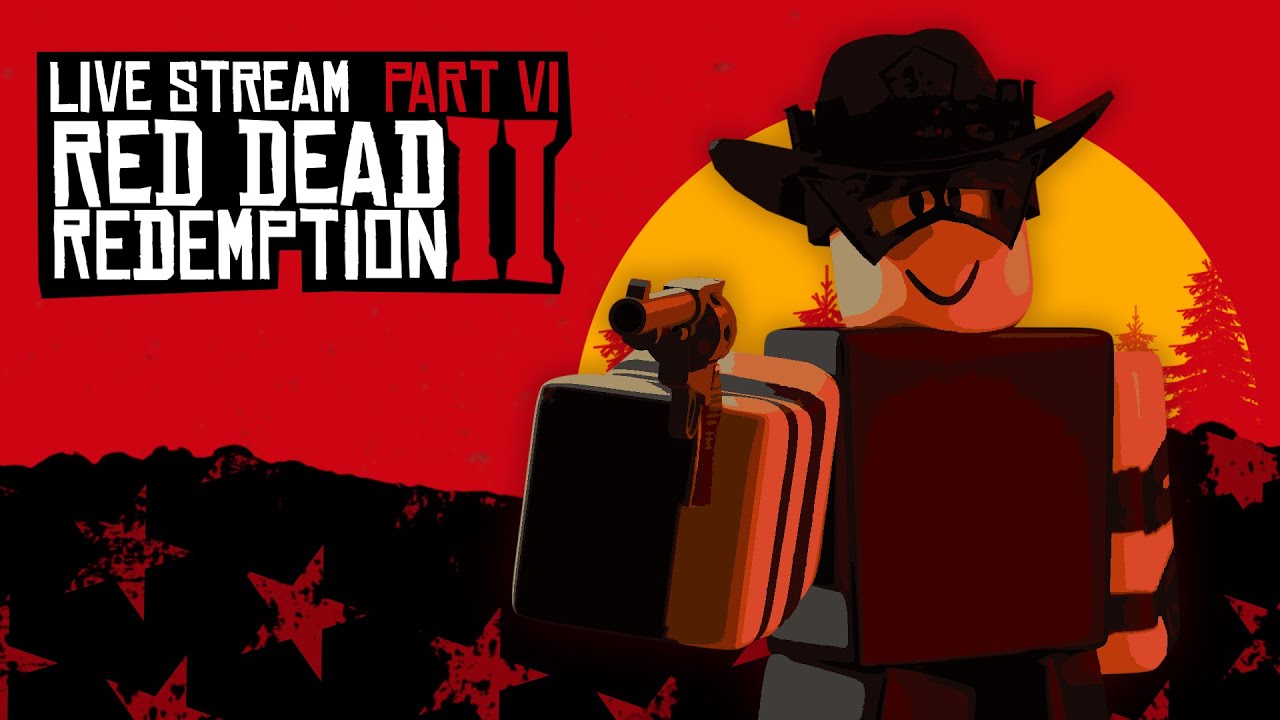 Playing RDR2 Live Stream Part. 6