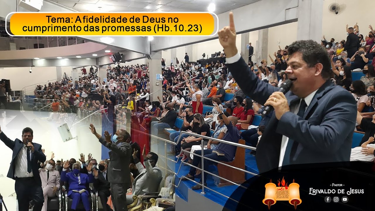A fidelidade de Deus no cumprimento das promessas Hb 10 23 - AD MAUA -SP - Pr.Erivaldo de Jesus