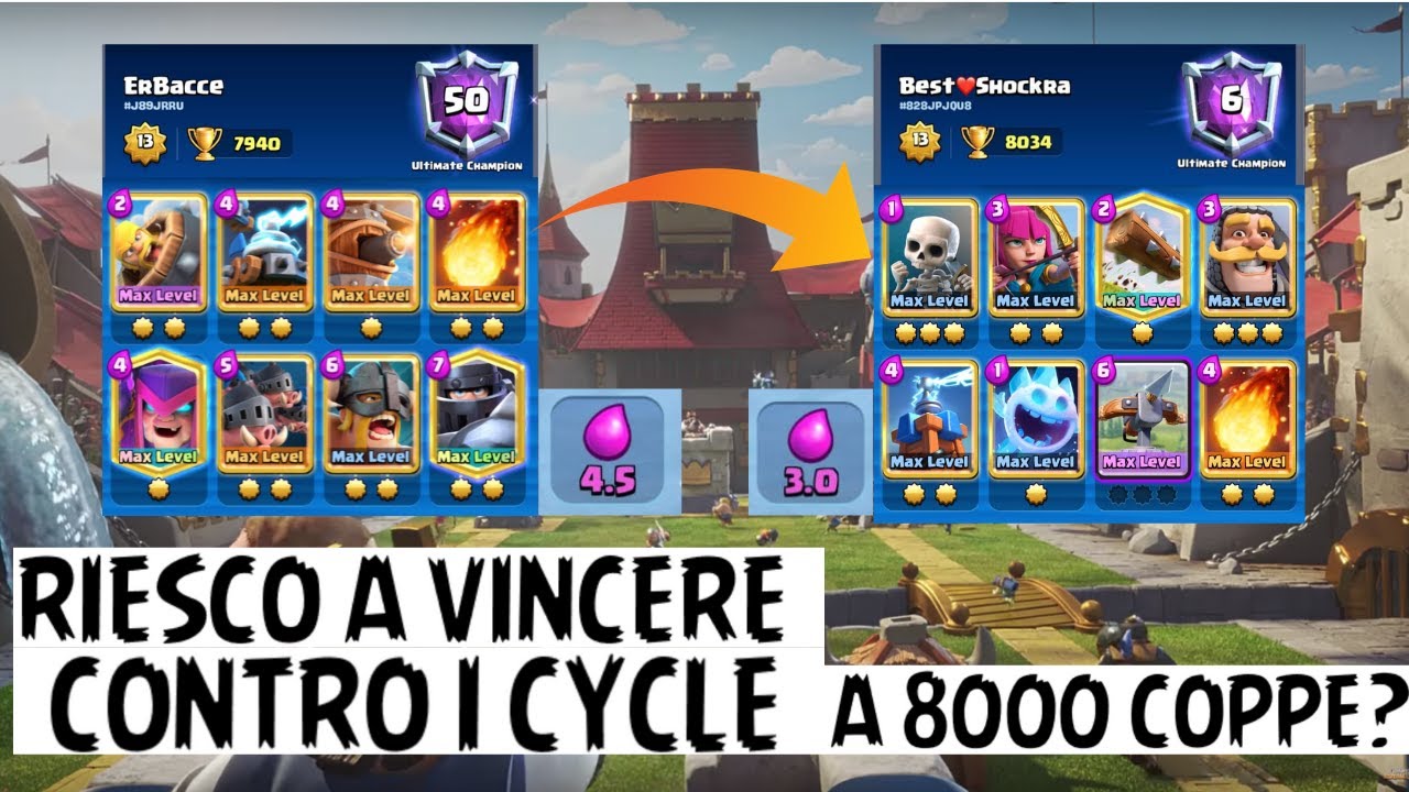 DECK MK SCELTI 4.5 VS BestNA (TOP PLAYER ARCO-X 3.0) PUSH 8000 COPPE / ClashRoyaleITA