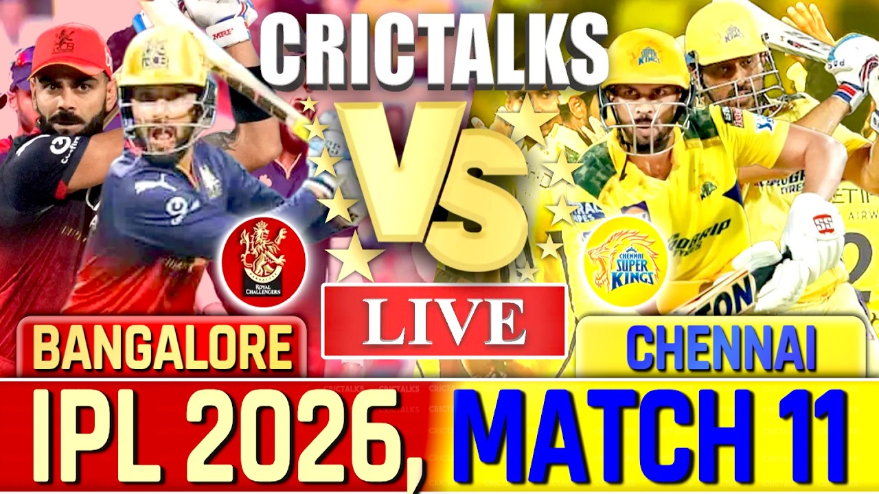 🔴 Live: RCB v CSK, IPL 2026, Cricket Live Match Today Scores & Commentary, Last 8 Overs