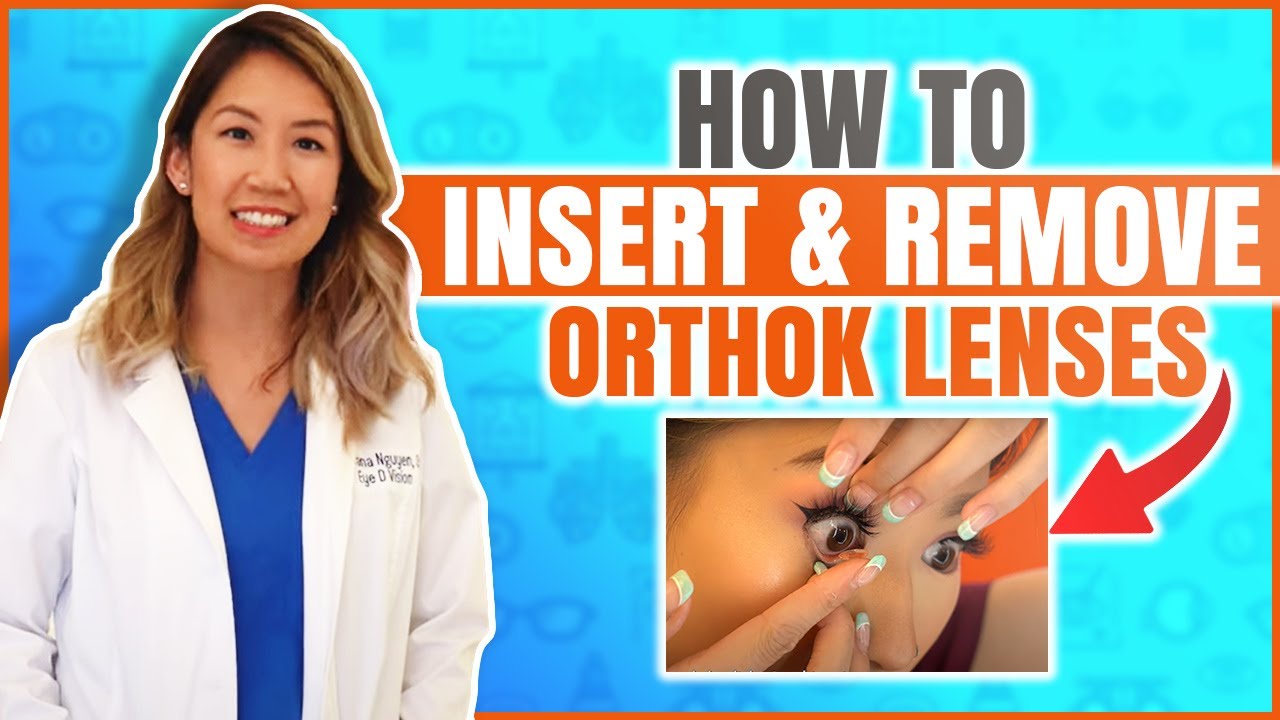How to Insert and Remove Ortho-K Lenses Guide