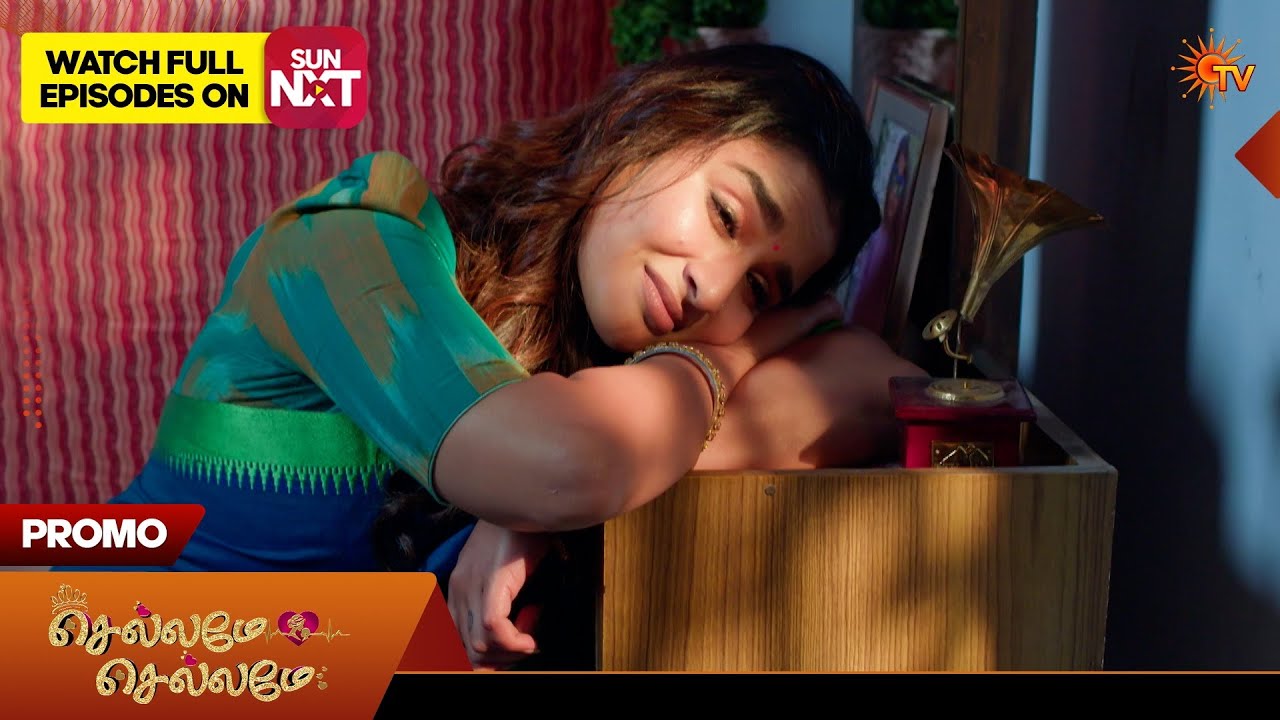 Chellame Chellame - Promo | 26 Feb 2026 Special promo | Tamil Serial | Sun TV
