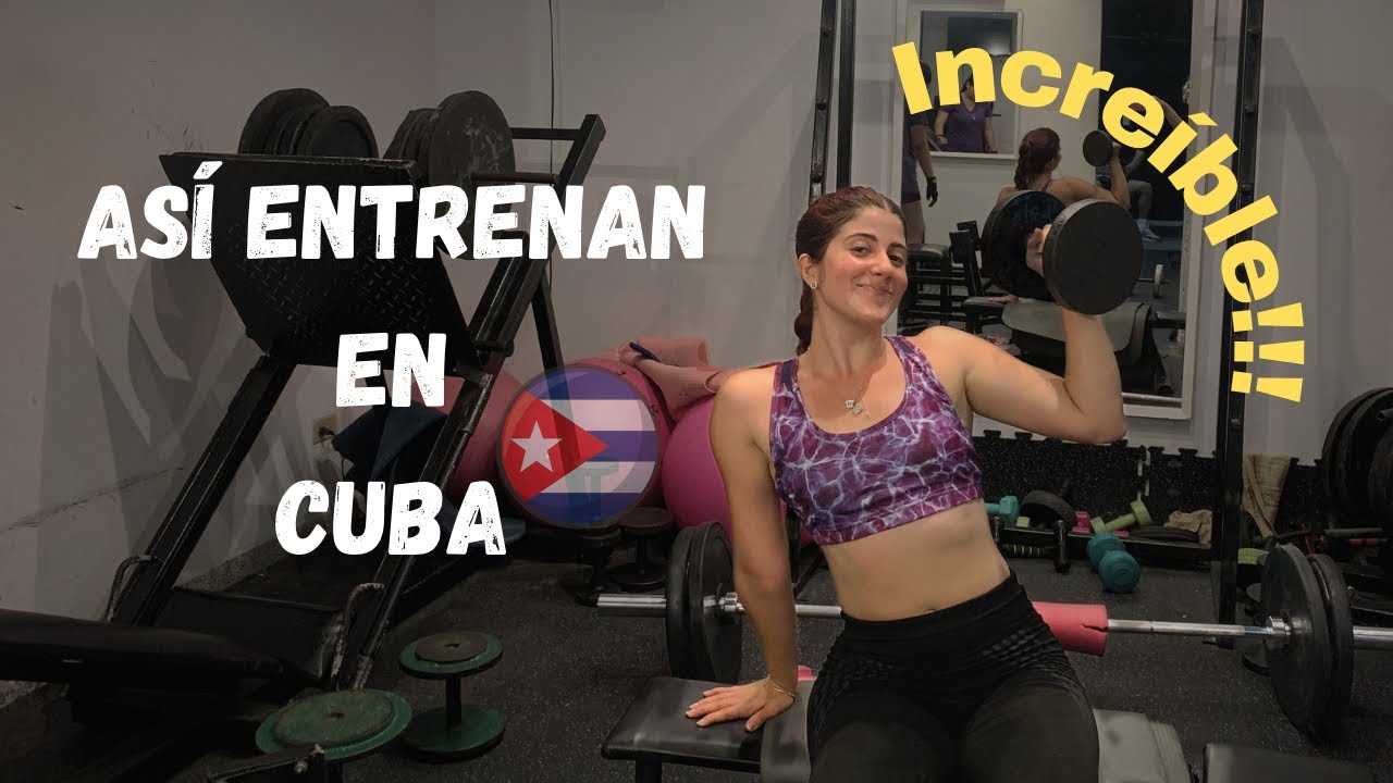 Así son los GIMNASIOS en CUBA 🇨🇺 + ¿Qué comen los cubanos para estar en forma?