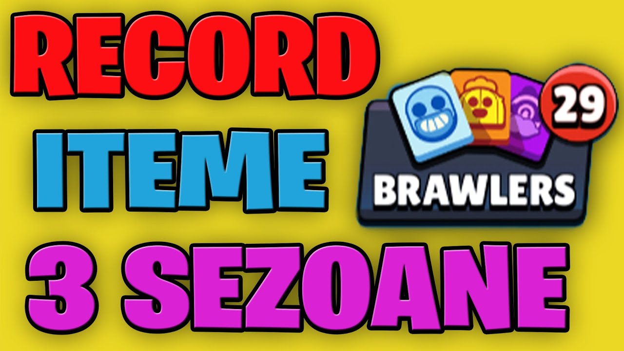 OPENING DIN 3 SEZOANE CU 29 DE ITEME NOI! Brawl Stars
