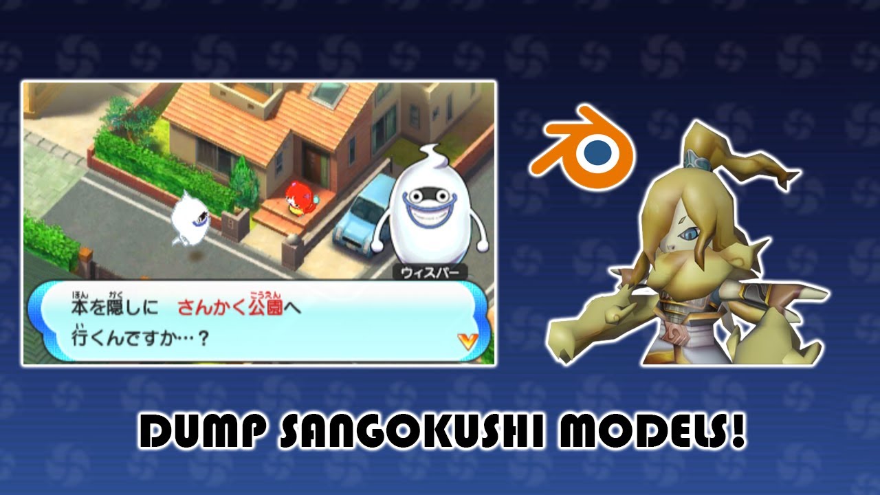 How to dump yo-kai Sangokushi models