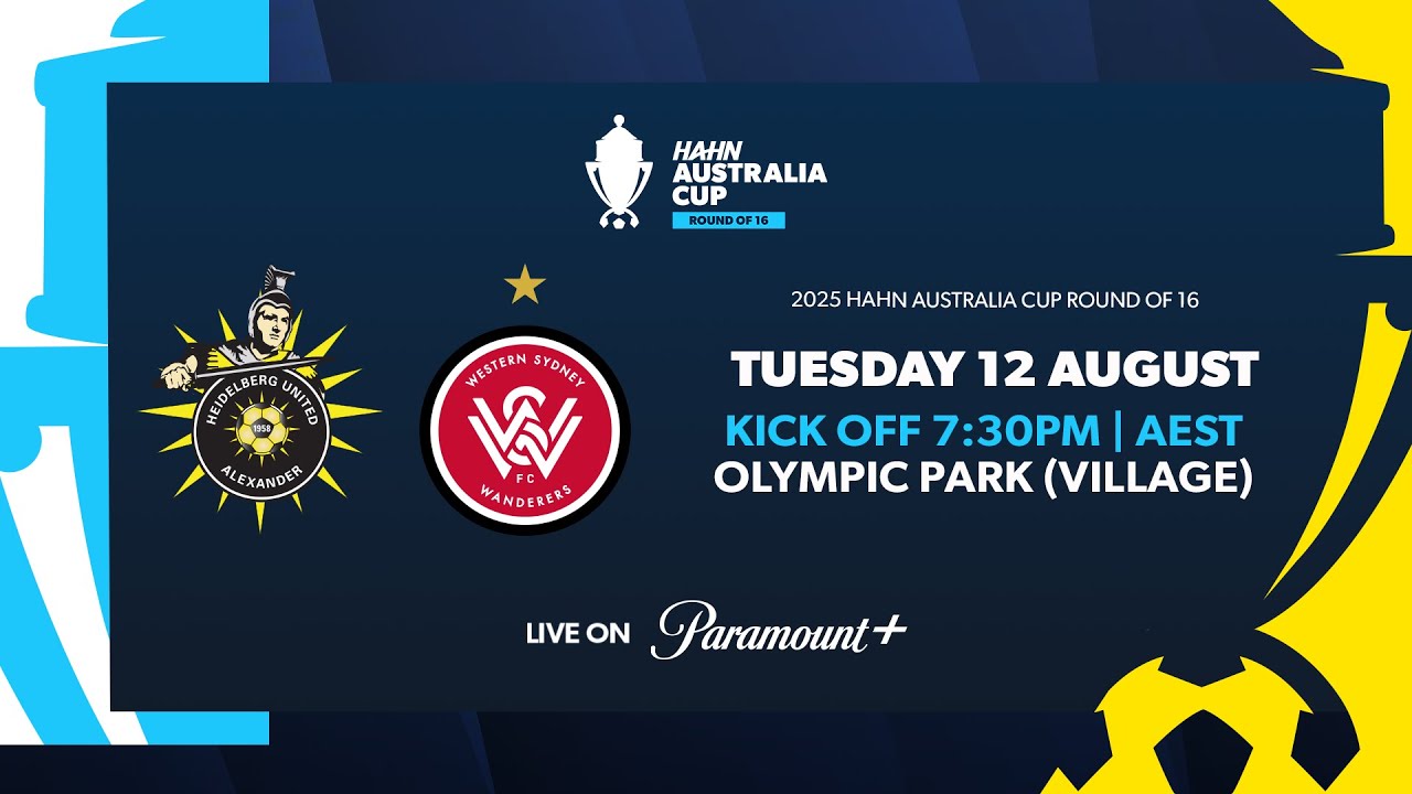 Heidelberg United v Western Sydney Wanderers | Hahn Australia Cup 2025 Round of 16