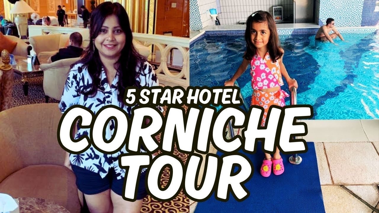 5 star Hotel Corniche and our  Room Tour at @Corniche Hotel Abu DhabiTravel Diaries#vlog #5starhotel