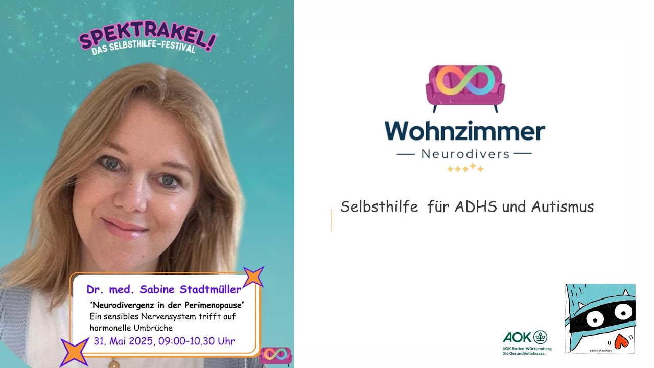 Spektrakel 2025: Dr. med. Sabine Stadtmüller Neurodivergenz -ADHS und Autismus in der Perimenopause