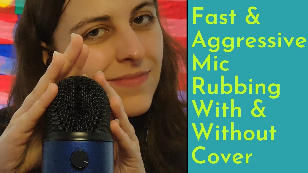 ASMR Fast & Aggressive Mic Rubbing With & Without Cover - Which Do You Prefer?