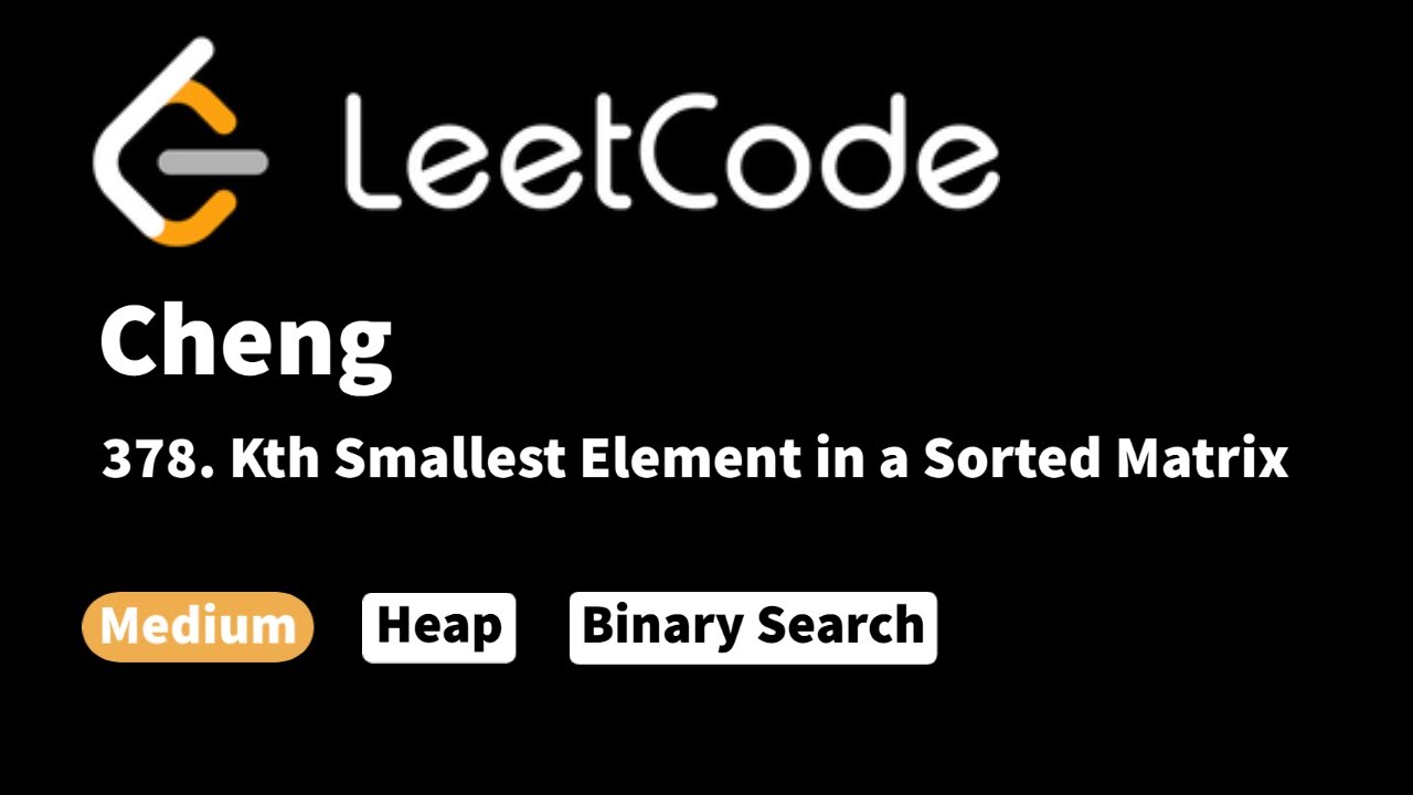 LeetCode 378. Kth Smallest Element in a Sorted Matrix