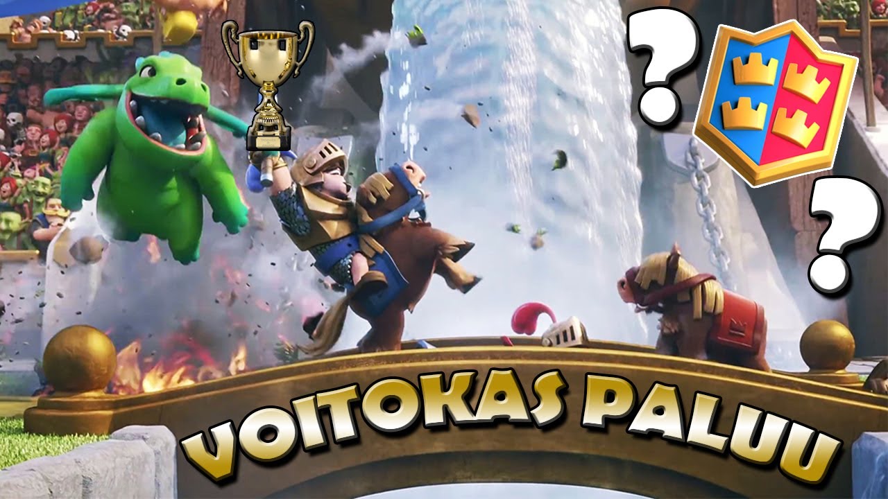 VOITOKAS PALUU - CLASH ROYALE SUOMI
