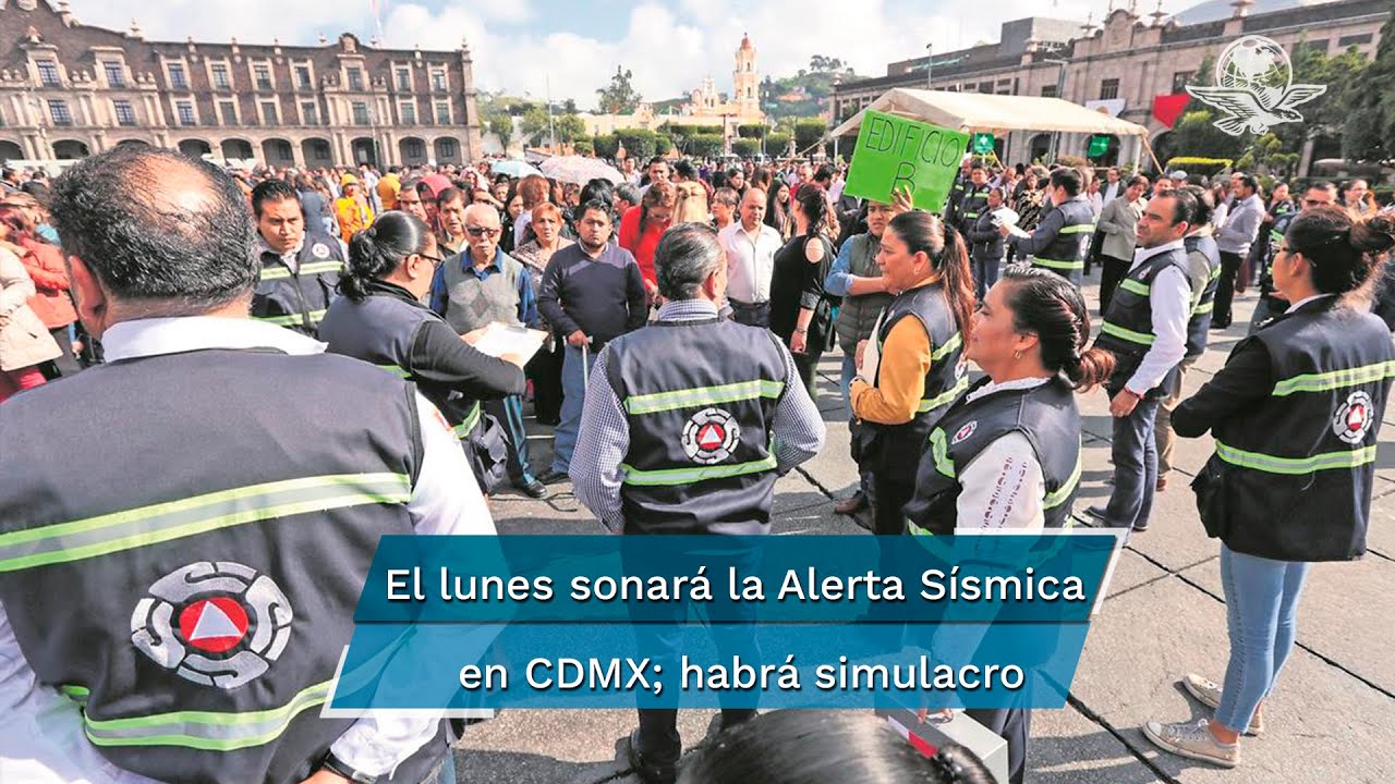 Habr&aacute; simulacro por sismo el pr&oacute;ximo lunes en CDMX