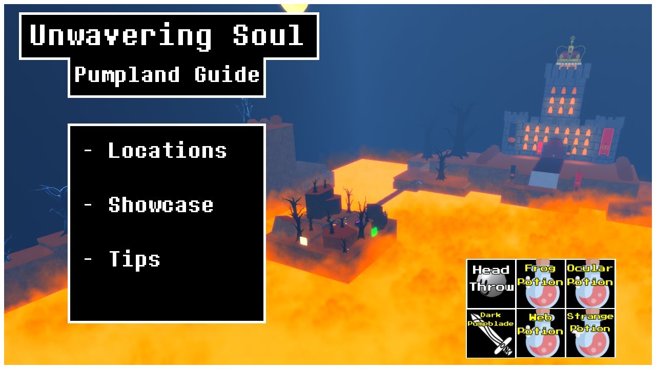 [unobtainable] Pumpland 2024 guide - Unwavering Soul 10.1