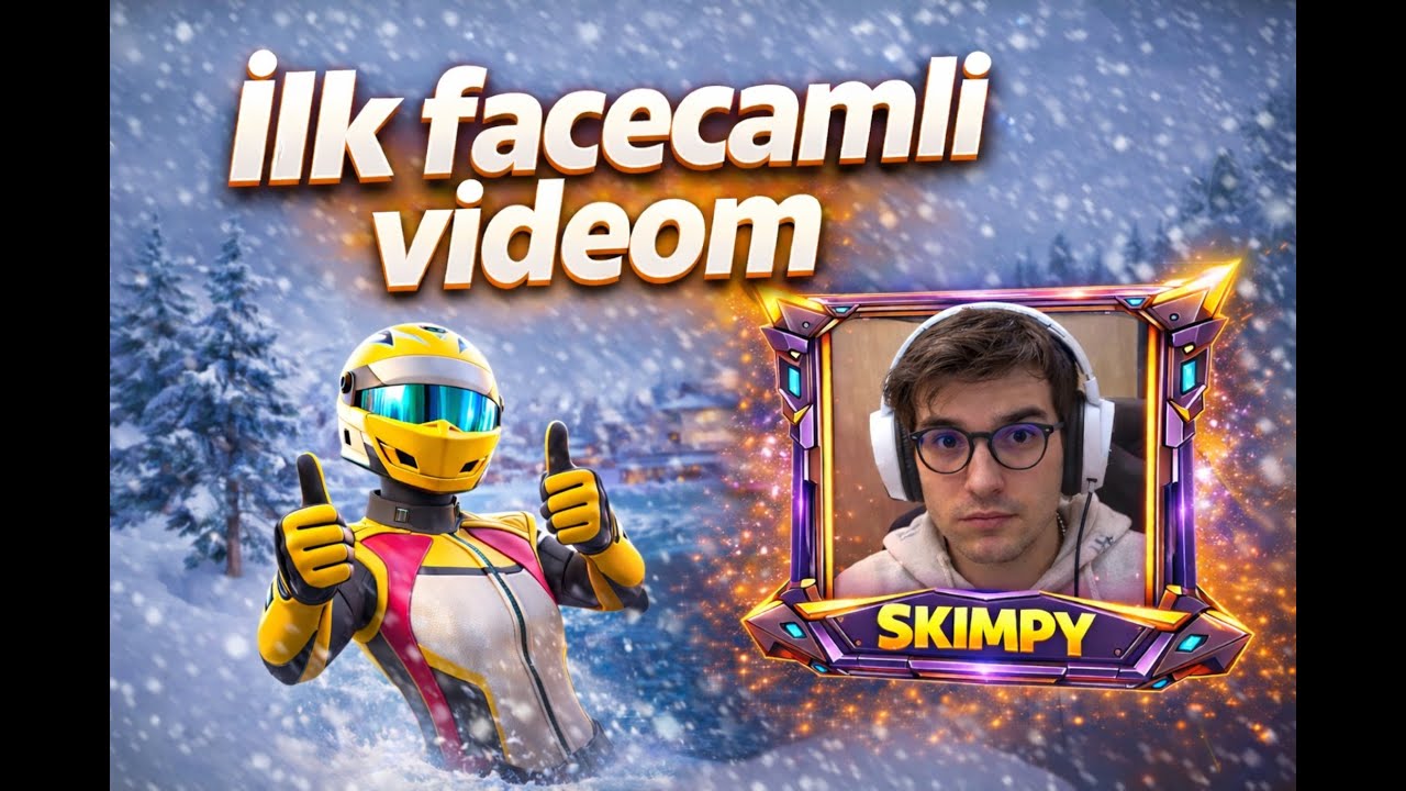 İlk Facecamli videom!