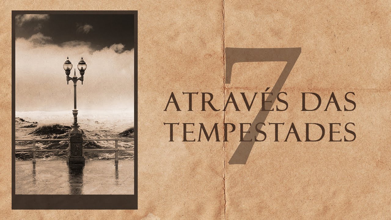 Conectados em um Mundo de Distração | Através Das Tempestades 7 de 8 | Pr. Kleber Gonçalves