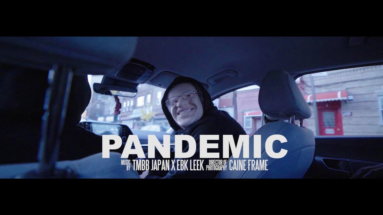 TMBB Japan x EBK Leek - Pandemic (Music Video) [Shot by @Mookiemadface]