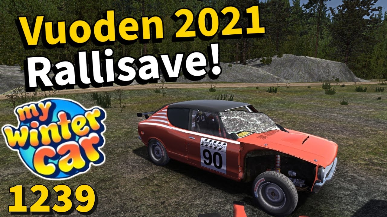 My Summer Car #1239 | VUODEN 2021 SAVESSA RALLIA KUKKULOILLA!