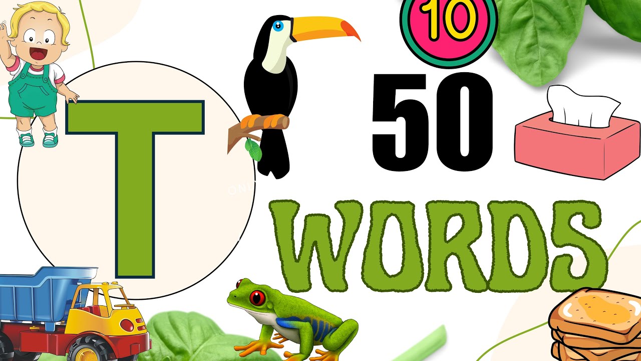 T Letter Words | 50 Words That Start With T | T Letter Words Vocabulary