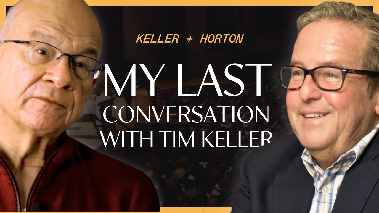 Trusting God in the Face of Death: My Last Conversation with Tim Keller