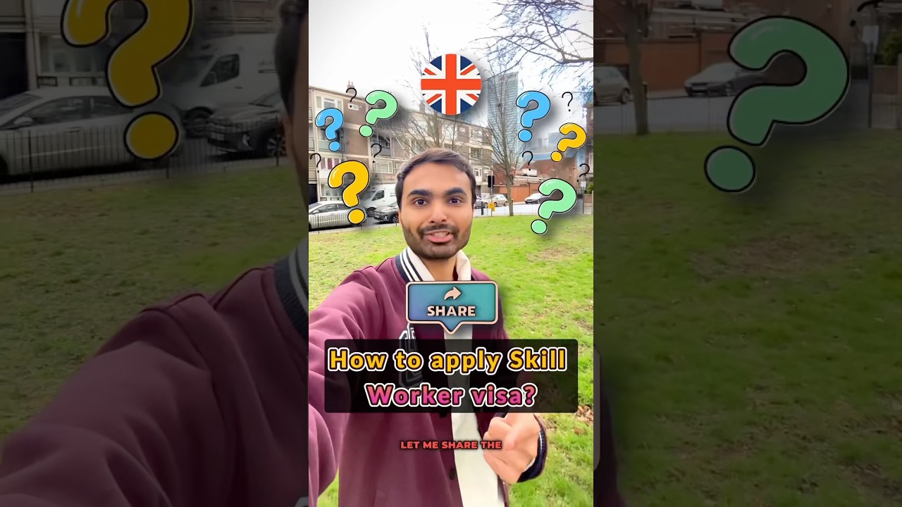 How to apply Skill Worker visa in UK? 🇬🇧 